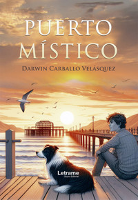 Puerto místico - Darwin Carballo Velásquez - ebook