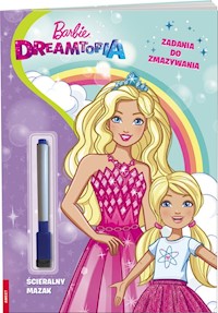 Barbie Dreamtopia zadania do zmazywania -  - książka