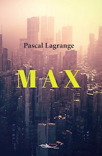 Max - Pascal Lagrange - ebook
