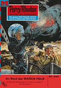Perry Rhodan 537: An Bord der MARCO POLO - Hans Kneifel - ebook