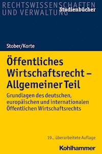 Öffentliches Wirtschaftsrecht - Allgemeiner Teil - Rolf Stober - ebook