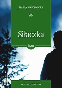 Siłaczka - Stefan Żeromski - darmowy ebook + książka