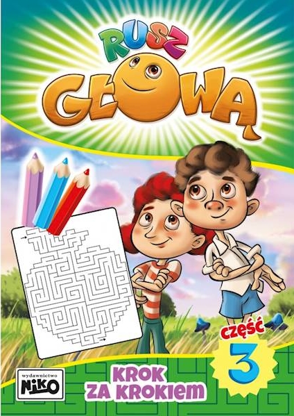 Rusz głową. Część 3. Krok za krokiem - zbiorowa praca - książka