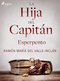 La hija del capitán - Ramón María del Valle-Inclán - ebook