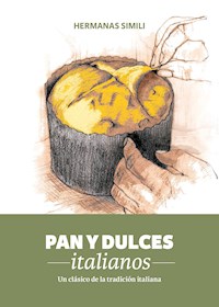 Pan y dulces italianos - Hermanas Simili - ebook