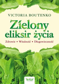 Zielony eliksir życia - Boutenko Victoria - książka