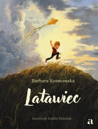 Latawiec - Barbara Kosmowska - książka