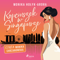 Kopciuszek w Singapurze - Monika Hołyk-Arora - ebook + audiobook
