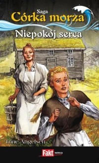 Córka morza. Niepokój serca - Trine Angelsen - ebook