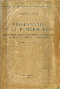 Przełamanie Wału Pomorskiego - Antoni Jasiński - ebook