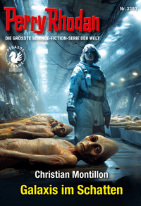 Perry Rhodan 3380: Galaxis im Schatten -  Christian Montillon - ebook