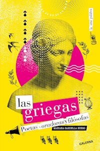 Las griegas - Mariana Gardella Hueso - ebook