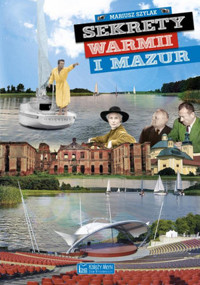 Sekrety Warmii i Mazur - Mariusz Szylak - książka