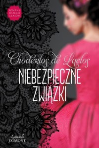Niebezpieczne związki - Choderlos de Laclos Pierre - książka
