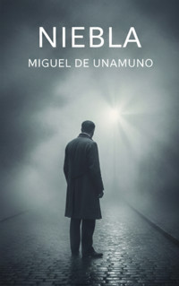 Niebla - Miguel de Unamuno - ebook