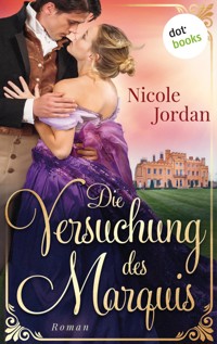 Die Versuchung des Marquis: Regency Love - Band 3 - Jordan Nicole - ebook