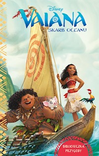 Vaiana. Skarb oceanu. Biblioteczka przygody. Disney - Autor nieznany - ebook