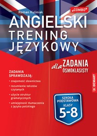 Angielski. Trening językowy. Zadania dla ósmoklasisty - Roman Kuliniak - książka