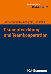 Teamentwicklung und Teamkooperation - Christian Lindmeier - ebook
