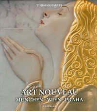 Art Nouveau München, Wien, Praha - Hauffe Thomas - książka