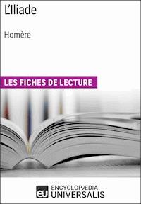 L'Iliade d'Homère - Encyclopaedia Universalis - ebook