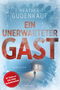 Ein unerwarteter Gast - Gudenkauf Heather - ebook