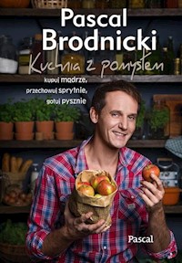 Kuchnia z pomysłem - Brodnicki Pascal - książka