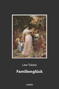 Familienglück - Lew Tolstoi - ebook