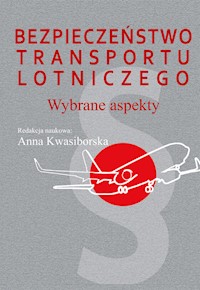 Bezpieczeństwo transportu lotniczego -  - książka