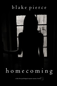Homecoming (A Chloe Fine Psychological Suspense Mystery—Book 5) - Blake Pierce - ebook