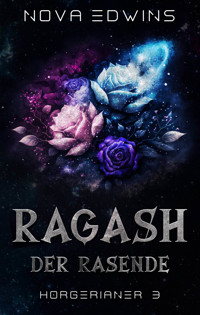Ragash, der Rasende - Nova Edwins - ebook