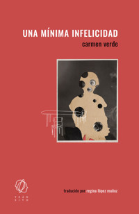 Una mínima infelicidad - Carmen Verde - ebook