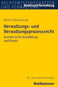 Verwaltungs- und Verwaltungsprozessrecht - Maximilian Baßlsperger - ebook