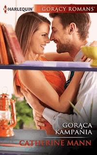 Gorąca kampania - Mann Catherine - ebook