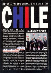 Historia państw świata w XX i XXI wieku. Chile - Spyra Jarosław - ebook