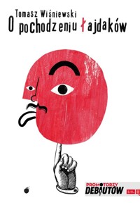 O pochodzeniu łajdaków czyli opowieści z metra - Tomasz Wiśniewski - książka