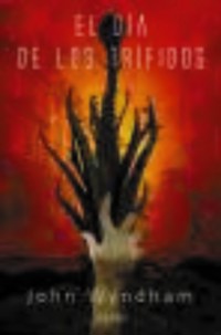 El día de los trífidos - Wyndham John - ebook