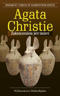 Zakończeniem jest śmierć - Agata Christie - ebook + książka