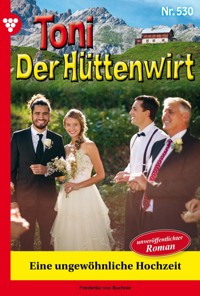 Eine ungewöhnliche Hochzeit - Friederike von Buchner - ebook