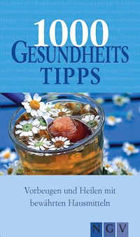 1000 Gesundheitstipps -  - ebook