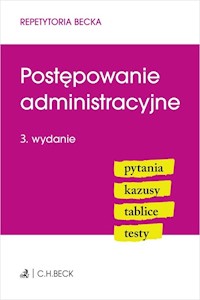 Postępowanie administracyjne Pytania Kazusy Tablice Testy - Joanna Ablewicz - książka