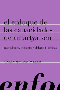 El enfoque de las capacidades de Amartya Sen - Rogelio Mondragón Reyes - ebook