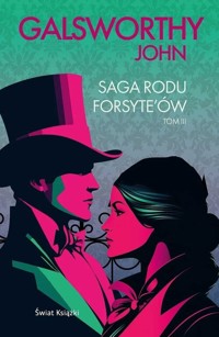 Saga rodu Forsyte'ów Tom 3 - John Galsworthy - książka