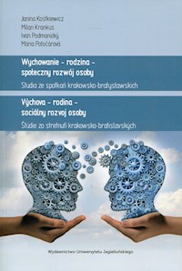 Wychowanie - rodzina - społeczny rozwój osoby - Kostkiewicz Janina, Krankus Milan, Podmanicky Ivan, Potocarova Maria - książka