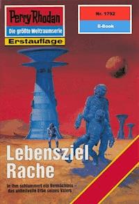 Perry Rhodan 1792: Lebensziel Rache - Horst Hoffmann - ebook