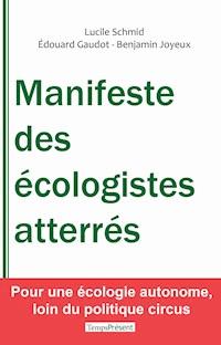 Manifeste des écologistes atterrés - Lucile Schmid - ebook