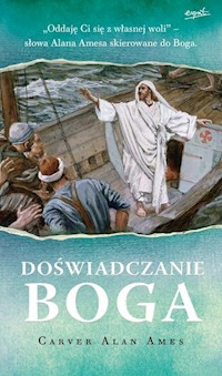 Doświadczanie Boga - Ames Carver Alan - książka