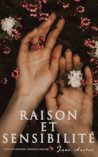 Raison et Sensibilité (Edition bilingue: français-anglais) - Jane Austen  - ebook
