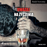 Uważaj na życzenia - Rafał Nowotny - audiobook + książka