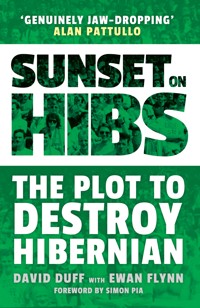 Sunset on Hibs - David Duff - ebook